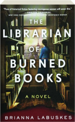THE LIBRARIAN OF BURNED BOOKS