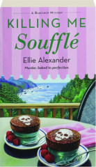 KILLING ME SOUFFLE