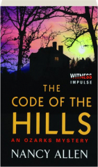 THE CODE OF THE HILLS