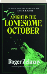 A NIGHT IN THE LONESOME OCTOBER