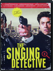 THE SINGING DETECTIVE