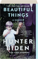 BEAUTIFUL THINGS: A Memoir