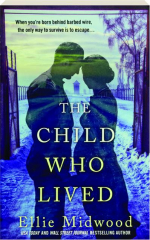 THE CHILD WHO LIVED