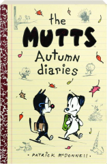 THE MUTTS AUTUMN DIARIES