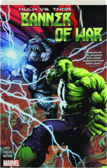 HULK VS. THOR: Banner of War