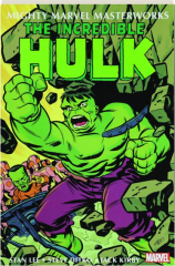THE INCREDIBLE HULK, VOLUME 2--The Lair of the Leader: Mighty Marvel Masterworks