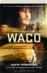 WACO, REVISED EDITION: A Survivor's Story