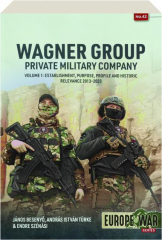 WAGNER GROUP, VOLUME 1: Europe @ War No. 42