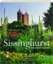 SISSINGHURST: The Dream Garden