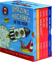AMAZING MACHINES--ON THE MOVE