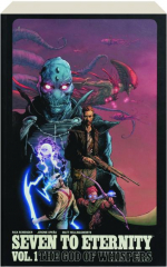 SEVEN TO ETERNITY, VOLUME 1: The God of Whispers