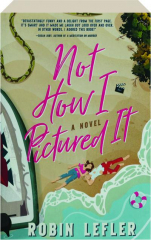 NOT HOW I PICTURED IT