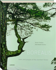 BOREALIS: Trees and People of the Northern Forest