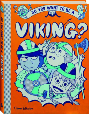 SO YOU WANT TO BE A VIKING?
