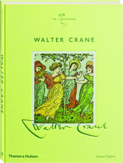 WALTER CRANE: The Illustrators