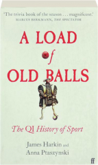 A LOAD OF OLD BALLS: The QI History of Sport