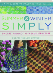 SUMMER & WINTER SIMPLY: Understanding the Weave Structure