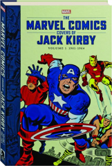 THE MARVEL COMICS COVERS OF JACK KIRBY, VOLUME 1 1961-1964