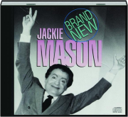 JACKIE MASON: Brand New