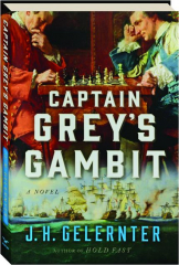 CAPTAIN GREY'S GAMBIT