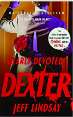 DEARLY DEVOTED DEXTER