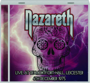 NAZARETH: Live at the De Montfort Hall, Leicester--4th December 1975