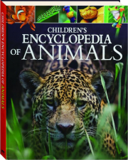 CHILDREN'S ENCYCLOPEDIA OF ANIMALS