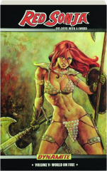 RED SONJA--SHE-DEVIL WITH A SWORD, Volume V: World on Fire