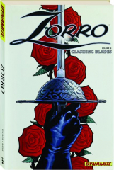 ZORRO, VOLUME 2: Clashing Blades