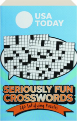 <I>USA TODAY</I> SERIOUSLY FUN CROSSWORDS