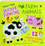 FIRST FUN STICKER PAINTING: Farm Animals