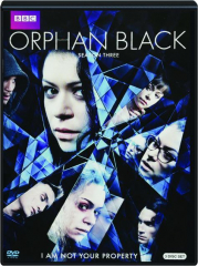 ORPHAN BLACK: Season Three