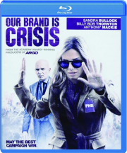 OUR BRAND IS CRISIS