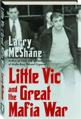 LITTLE VIC AND THE GREAT MAFIA WAR