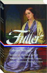 MARGARET FULLER: Collected Writings