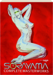 COMPLETE MASTERWORKS, REVISED THIRD EDITION: Sorayama