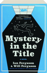 MYSTERY IN THE TITLE