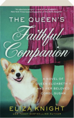 THE QUEEN'S FAITHFUL COMPANION