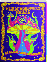 WEIRD & WONDERFUL NATURE: 14 Black Light Posters