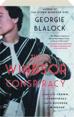 THE WINDSOR CONSPIRACY