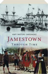 JAMESTOWN THROUGH TIME