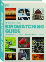 BIRDWATCHING GUIDE: Turn Yourself into a Birdwatching Expert