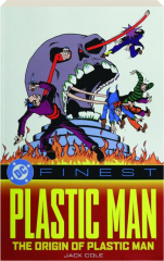 DC FINEST: Plastic Man--The Origin of Plastic Man