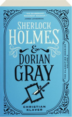 SHERLOCK HOLMES & DORIAN GRAY