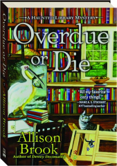 OVERDUE OR DIE