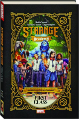 STRANGE ACADEMY, VOLUME 1: First Class