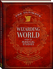 THE ULTIMATE WIZARDING WORLD GUIDE TO MAGICAL STUDIES