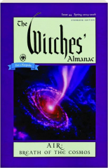 THE WITCHES' ALMANAC, 2025-2026, Issue 44: Air--Breath of the Cosmos
