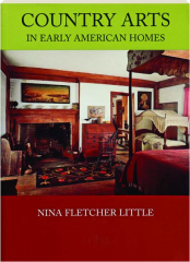 COUNTRY ARTS IN EARLY AMERICAN HOMES