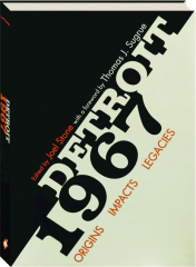 DETROIT 1967: Origins, Impacts, Legacies